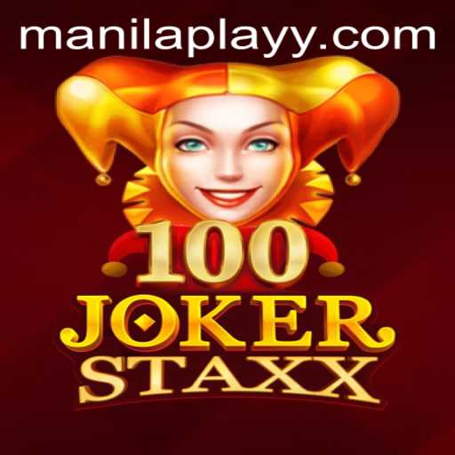 Discover the Excitement of 100JokerStaxx on ManilaPlay