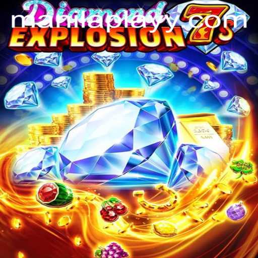 Exploring the Exciting World of DiamondExplosion7s with ManilaPlay