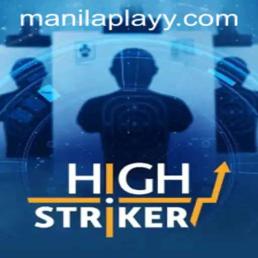 HighStriker: A Dive into ManilaPlay's Thrilling New Game