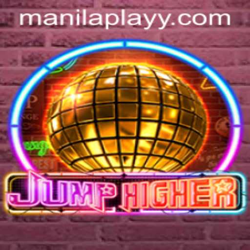 Exploring the Thrilling World of JumpHigher: The Ultimate Gaming Experience in Manila