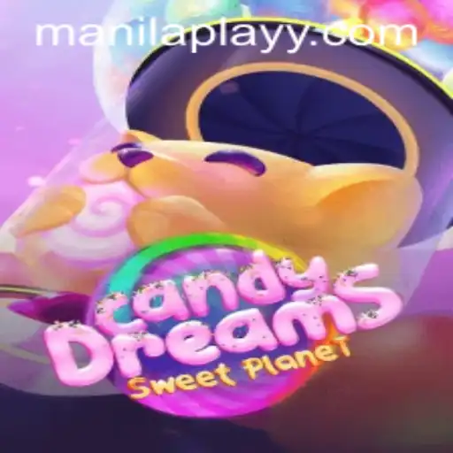 CandyDreams: The Sweet New Sensation in ManilaPlay