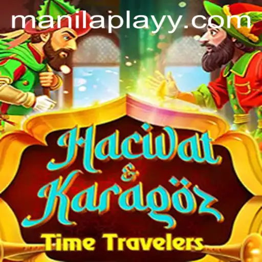 Exploring the Enchanting Game of HacivatandKaragoz with ManilaPlay